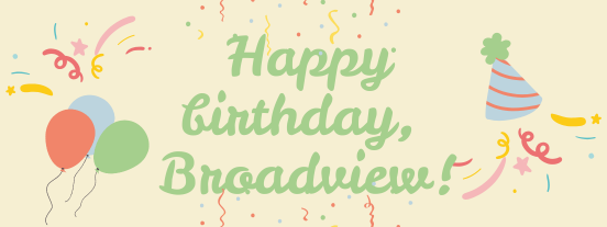 110 broadview birthday celebration