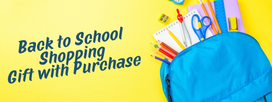 Back to School Shopping gift with purchase
