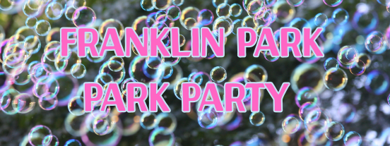 Franklin Park Park Party
