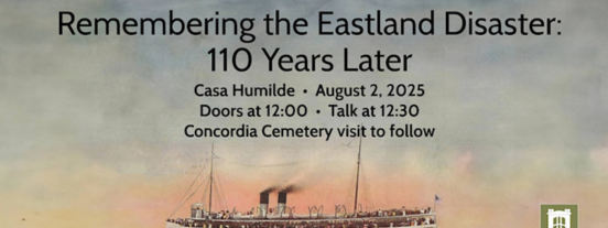 Remembering the Eastland Disaster -110 years later